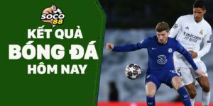 ket-qua-bong-da-hom-nay-tai-soco88-casino
