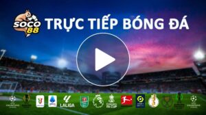 truc-tiep-bong-da-soco88