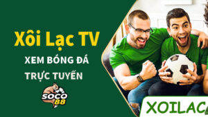 xoilac-tv-xem-bong-da-truc-tuyen-soco88