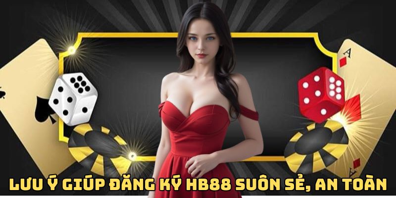 Lưu ý giúp tạo tài khoản suôn sẻ, an toàn