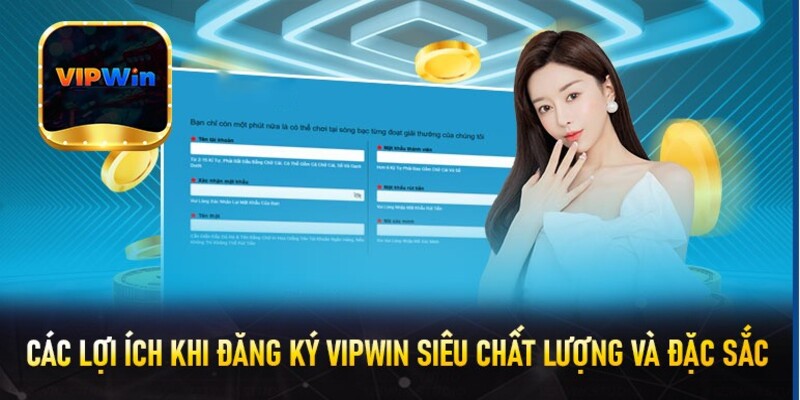 Tại sao anh em nên lựa chọn đăng ký VIPwin