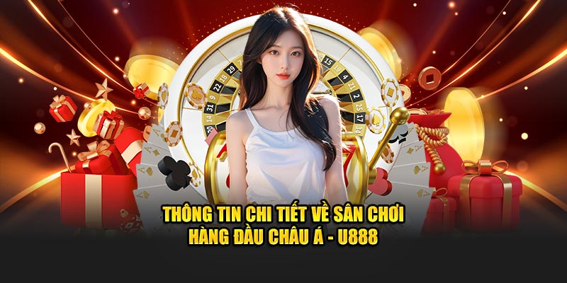 UU88 nhà cái uy tín hàng đầu châu Á