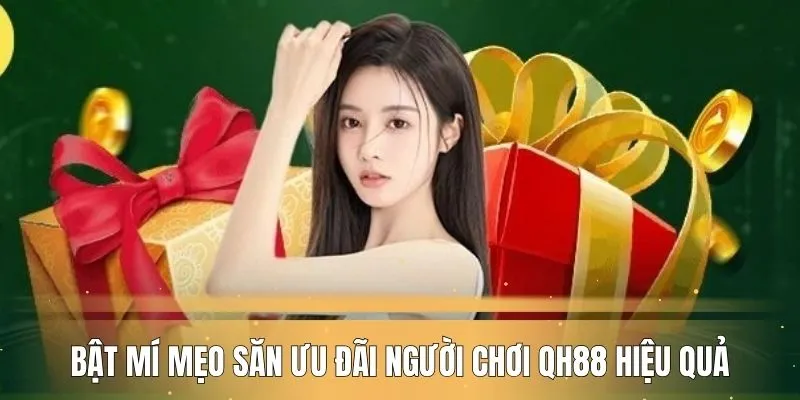 Bật mí mẹo săn ưu đãi hữu ích